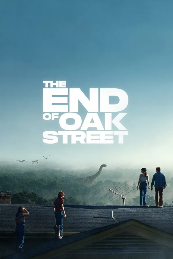 Poster The End of Oak Street